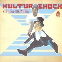Kultur Shock: Kultura-Diktatura