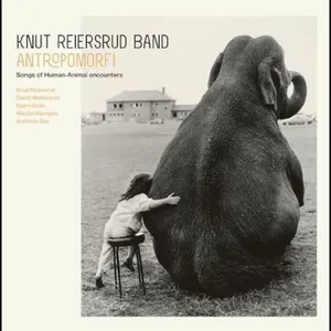 Knut Reiersrud Band: Antropomorfi