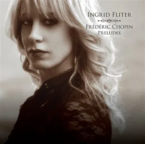 Chopin: Preludes (Ingrid Fliter)