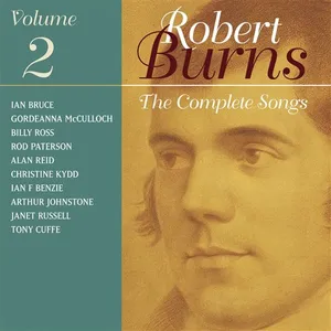 Burns Robert: Complete Songs Vol 2