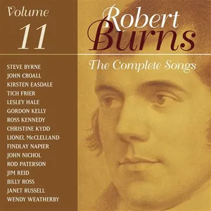 Burns Robert: Complete Songs Vol 11