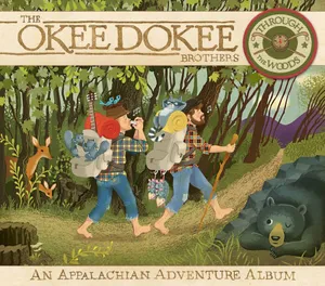 Okee Dokee Brothers: Through The Woods