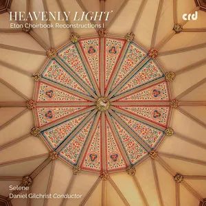 Selene/Daniel Gilchrist: Heavenly Light