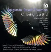 Thomas Augusta Read: Of Being Is A Bird