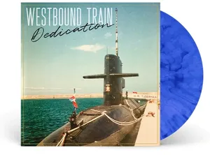 Westbound Train: Dedication