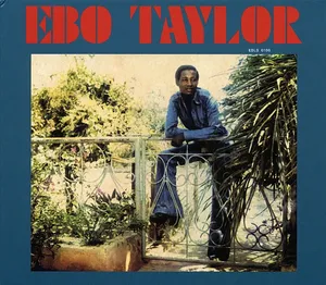 Taylor Ebo: Ebo Taylor