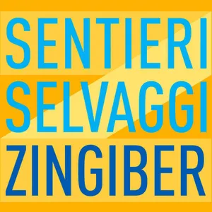 Sentieri / Selvaggi: Zingiber