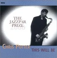 Potter Chris Quartet: This Will Be
