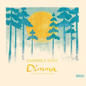 Ensemble Edge: Dimma/A Tribute To Jan Johansson
