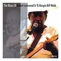 Lockwood Robert Jr/Webb Boogie Bill: The Blue...