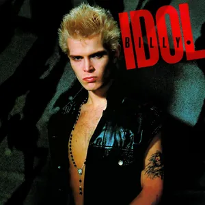 Idol Billy: Billy Idol 1982 (Rem)