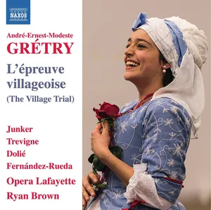 Grétry: L'épreuve Villageoise (Opera Lafayette)