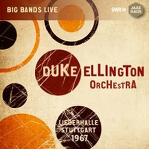 Ellington Duke Orch.: Liederhalle Stuttgart 1967