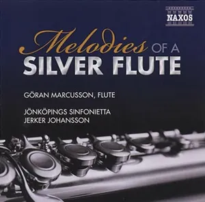 Marcusson Göran: Melodies of a silver flute