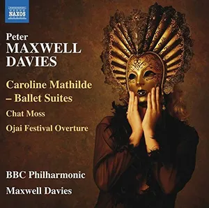 Maxwell Davies: Caroline Mathilde