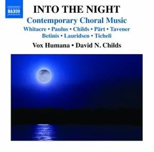 Pärt / Tavener / Whitacre: Into The Night