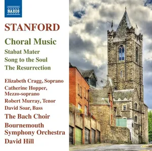 Stanford: Choral Music (David Hill)