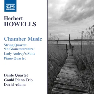 Howells Herbert: Chamber Music