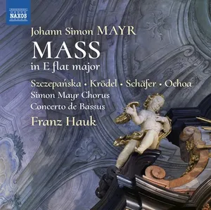 Mayr Johann Simon: Mass In E Flat Major