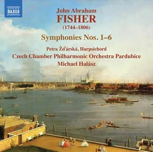 Fisher John Abraham: Symphonies Nos 1-6