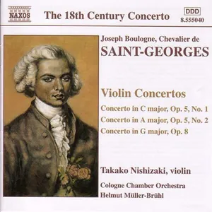 Saint-Georges/Joseph Boulogne: Violin Concertos