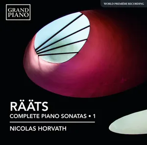 Rääts: Complete Piano Sonatas Vol 1 (Horvath)