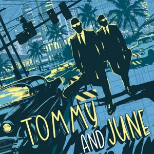 Tommy and June: Tommy and June