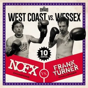 Nofx / Turner Frank: Westcoast Vs. Wessex
