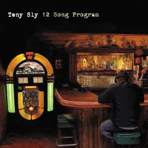 Sly Tony: 12 Song Program