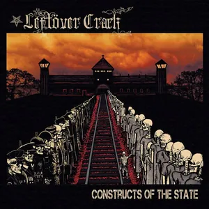 Leftöver Crack: Constructs of the State