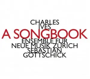 Ives: A Songbook