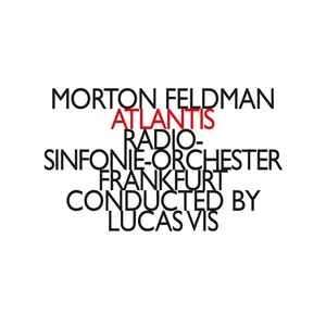 Feldman Morton: Atlantis