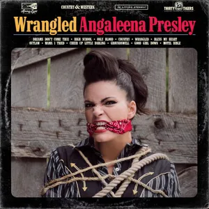 Presley Angaleena: Wrangled