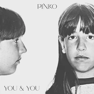 Pinko: You & You