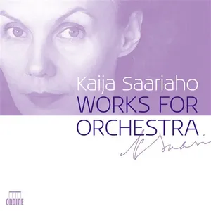 Saariaho Kaija: Works For Orchestra