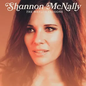 McNally Shannon: The Waylon sessions