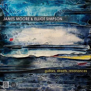 Moore James & Simpson Elliot: Guitars Streets...