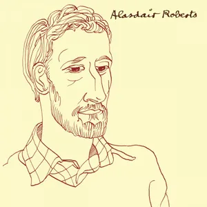 Roberts Alasdair: Alasdair Roberts