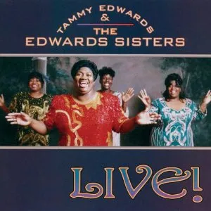Edwards Tammy And The Edwards Sisters: Live