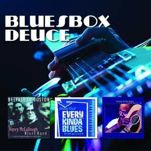 McCullough Henry Blues Band: Bluesbox Deuce