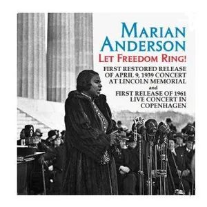 Anderson Marian: Let Freedom Ring!