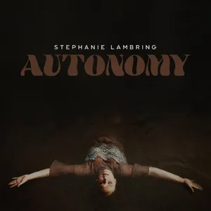 Lambring Stephanie: Autonomy