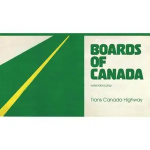 Boards Of Canada: Trans Canadian Highway