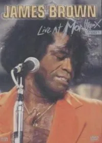 Brown James: Live At Montreux 1981 [import]