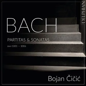 Bach: Partitas & Sonatas Bwv 1001-1006 (Cicic)