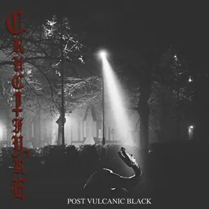 Crucifyre: Post Volcanic Black