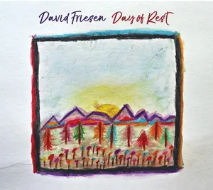Friesen David: Day of Rest