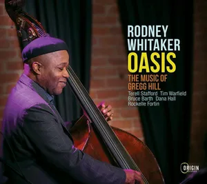 Whitaker Rodney: Oasis - The Music of Greg Hill