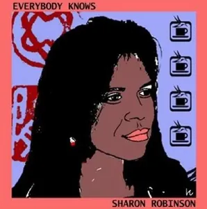 Robinson Sharon: Everybody Knows