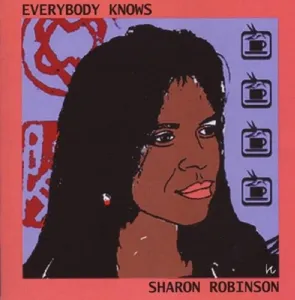Robinson Sharon: Everybody Knows